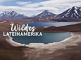Wildes Lateinamerika
