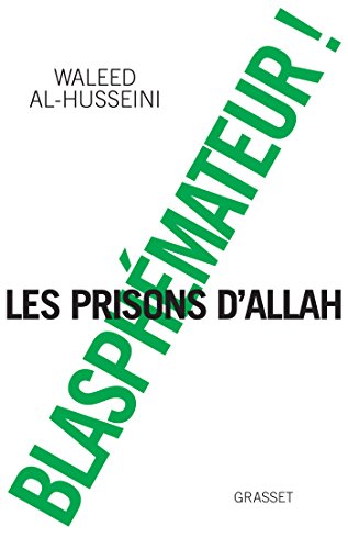 Blasphémateur ! : Traduit de l’arabe par Chawki Freiha (Documents Français)