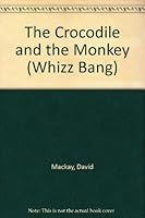 The Crocodile and the Monkey 0582180449 Book Cover