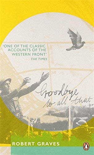 Goodbye to All That (Penguin Essentials) by Rob... B01K0TFKLE Book Cover