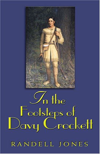 In the Footsteps of Davy Crockett [Idioma Inglés]