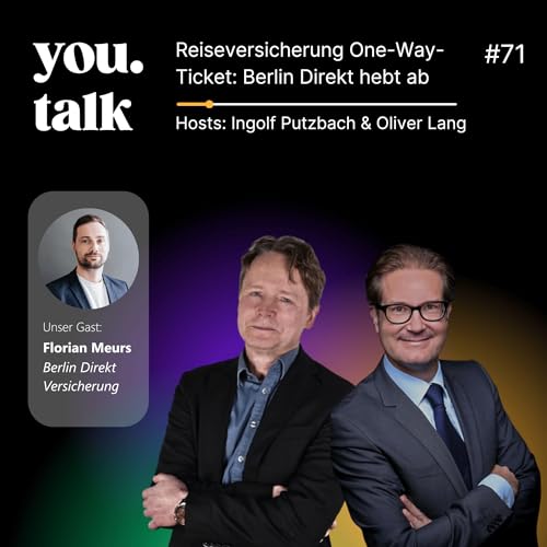 you.talk #71 | Reiseversicherung One-Way-Ticket: Berlin Direkt hebt ab (Florian Meurs)