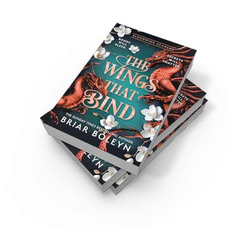 Image of The Wings That Bind: The BRAND-NEW INSTALMENT and hottest, MUST-READ dark academia, enemies-to-lovers fantasy romance, with dragons and vampires, for 2026!: Book 3 (Bloodwing Academy)