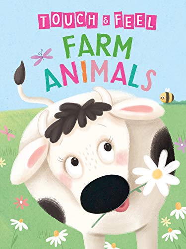 Image of Farm Animals: A Touch and Feel Book - Children's Board Book - Educational (Touch & Feel Sensory Board Books for Baby & Toddler Time)