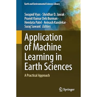 Application of Machine Learning in Earth Sciences: A Practical Approach