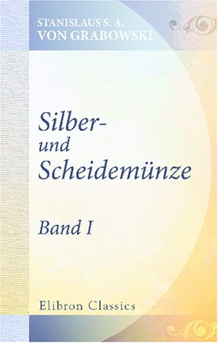Silber- und Scheidemünze: Roman. Von Stanislaus