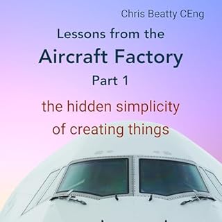 Lessons from the Aircraft Factory, Part 1 cover art