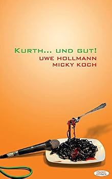 Paperback Kurth... und gut! [German] Book