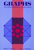 Graphs: An Introductory Approach--A First Course in Discrete Mathematics
