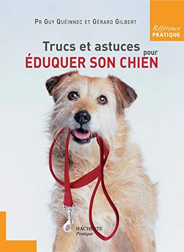 Télécharger Trucs et astuces pour éduquer son chien Livre eBook France