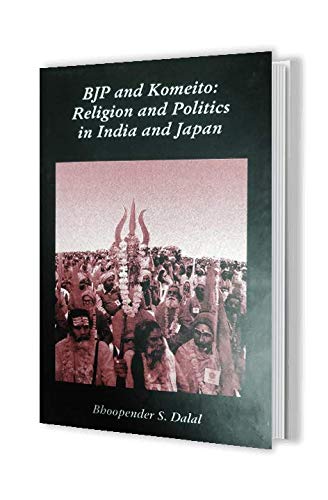 BJP and Komeito: Religion and Politics in India and Japan