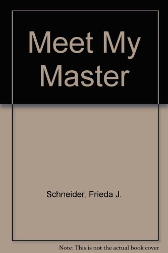 Meet My Master B004BN6HQ8 Book Cover