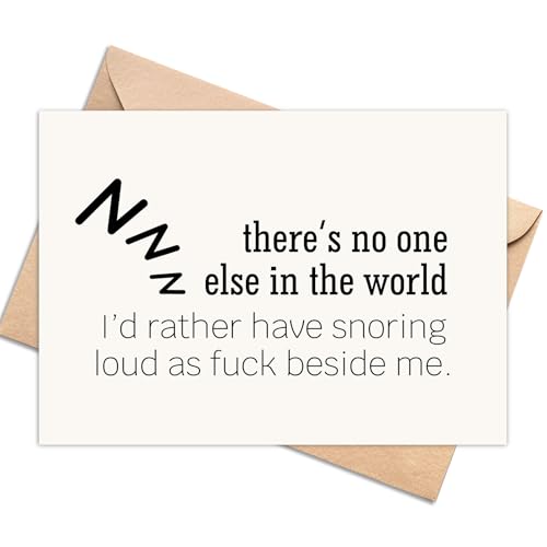 Funny Anniversary Card for Husband, Snoring Loud As Fuck Beside Me, Valentines Card for Him, One Year Anniversary Gift, Funny Valentine Gift– Anniversary, Valentine’s, or Just Because – With Envelope
