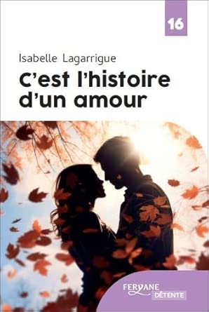 couverture de : C'est l'histoire d'un amour
