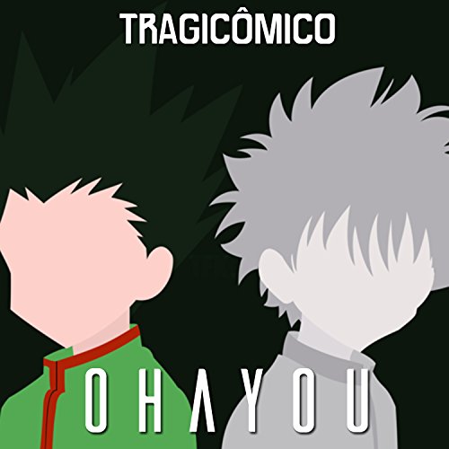 Ohayou (De "Hunter X Hunter")