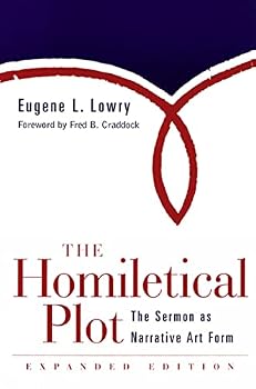 Paperback The Homiletical Plot, Expanded Edition: The Sermon as Narrative Art Form Book