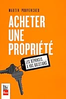 ACHETER UNE PROPRIÉTÉ LES RÉPONSES À VOS QUESTIONS 2897050985 Book Cover