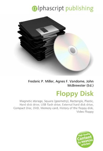 Floppy Disk: Magnetic storage, Square (geometry), Rectangle, Plastic, Hard disk drive, USB flash drive, External hard disk drive, Compact Disc, DVD, ... History of the floppy disk, Video Floppy