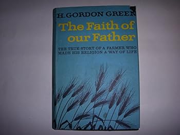 Hardcover The Faith of Our Fathers Book