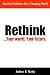 Rethink: ...Your world, Your future.