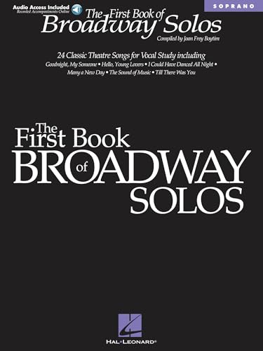 The First Book of Broadway Solos: Soprano (Book & online audio access)