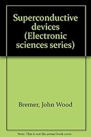 Superconductive Devices B0000CLGNU Book Cover