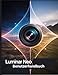 Produktbild Luminar Neo Benutzerhandbuch: Ein Schritt-für-Schritt-Handbuch für Anfänger und Fortgeschrittene, das wichtige Kamerafunktionen, kreative Techniken, Tipps, Tricks und mühelose Videofähigkeiten