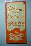 Raffinessen aus Großmutters Küche - Gööck Roland 