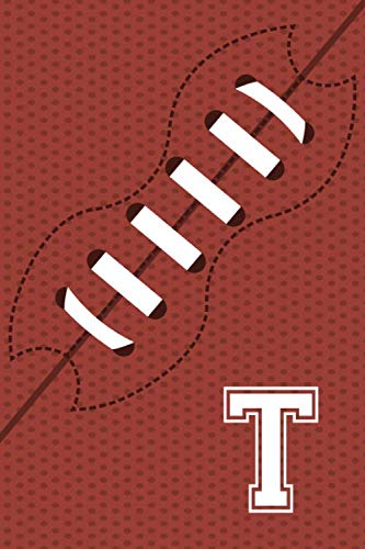 T Monogram Initial Letter Name Football JournalNotebook, Football Playbook, Personalized Football Gift, Football Player Notebook, Football Boy ...