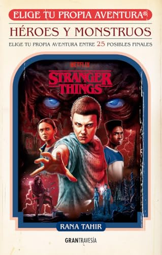Stranger Things: Héroes y monstruos: Elige tu propia Aventura