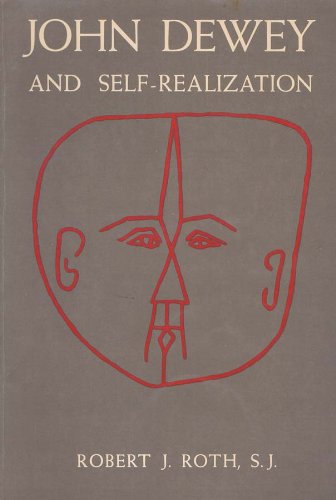 John Dewey and Self-Realization B000LBKG0C Book Cover