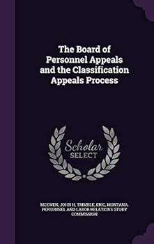 Hardcover The Board of Personnel Appeals and the Classification Appeals Process Book