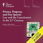 Cover of Privacy, Property, and Free Speech: Law and the Constitution in the 21st Century