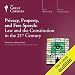 Privacy, Property, and Free Speech: Law and the Constitution in the 21st Century