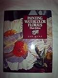 Painting Watercolor Florals That Glow