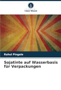 Paperback Sojatinte auf Wasserbasis für Verpackungen [German] Book