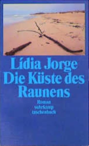 Die Küste des Raunens: Roman (suhrkamp taschenbuch)