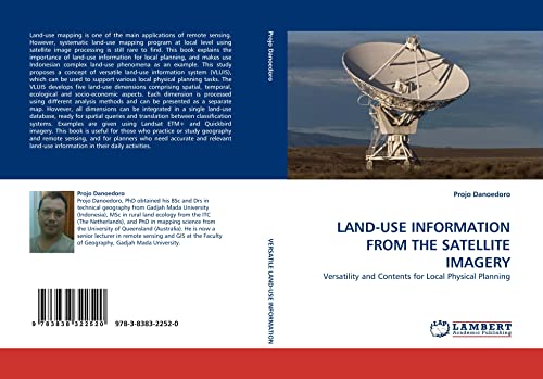 LAND-USE INFORMATION FROM THE SATELLITE IMAGERY: Versatility and Contents for Local Physical Planning