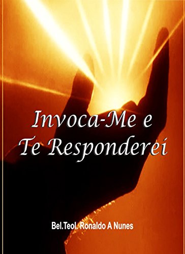 Invoca-Me e Te Responderei