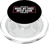 make my knee great again divertente recupero chirurgico ginocchio popsockets popgrip per magsafe