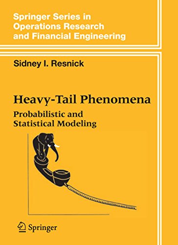 Heavy-Tail Phenomena: Probabilistic and Statistical Modeling (Springer Series in Operations Research and Financial Engineering)