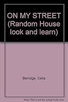 ON MY STREET (Random House Look & Learn Books, Level 1) 0394891635 Book Cover