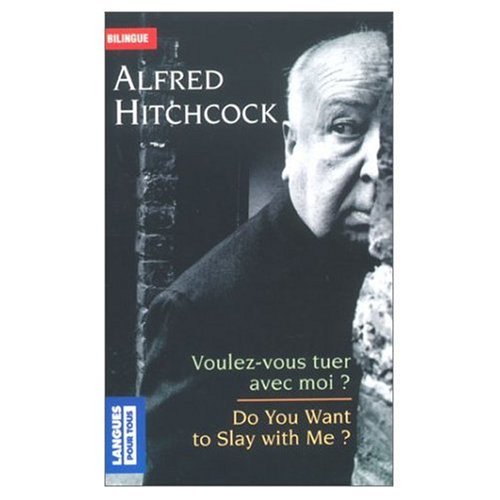 VoulezVous Tuer avec Moi Do You Want to Kill with Me (Bilingual