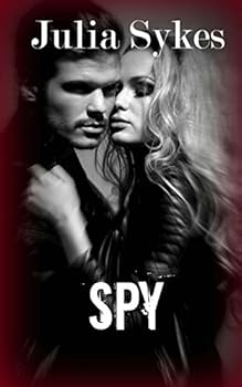 Spy - Book #2 of the Renegade