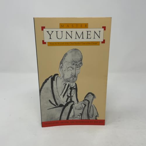 Master Yunmen: From the Record of the Chan Master "Gate of the Clouds"