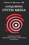 Conquering Otitis Media