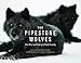 The Pipestone Wolves: The Rise and Fall of a Wolf Family
