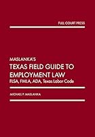 Maslanka’s Texas Field Guide to Employment Law 194988449X Book Cover
