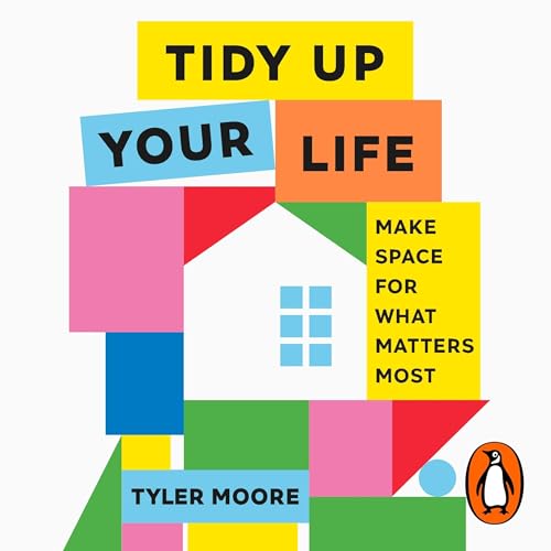 Tidy Up Your Life by Tyler Moore episode artwork