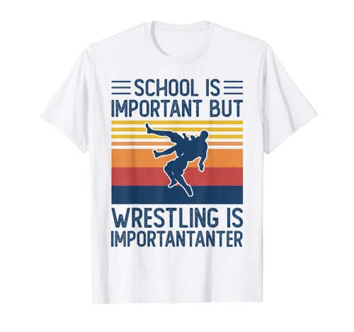 School Is Important But Wrestling Is Importanter Funny Gift T-Shirt